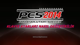 Pes 14 de nasıl klavye ayarları değiştirilir [upl. by Dorthy117]