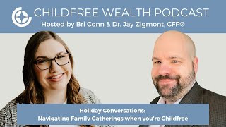 Holiday Conversations Navigating Family Gatherings when you’re Childfree [upl. by Agler649]