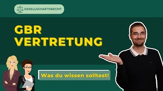 GbRVertretung – Was dürfen die Gesellschafter [upl. by Airamesor]