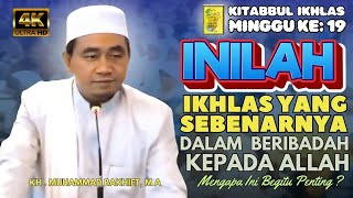 Inilah Ikhlas yang Sebenarnya dalam beribadah kepada Allah Guru Bakhiet [upl. by Anire]