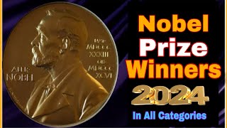 Nobel Prize Winners — 2024 Announced—In All categories Current AffairsUPSC Exam [upl. by Ynnub]