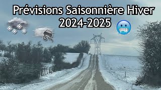 Prévisions Saisonnière HIVER 20242025 [upl. by Nolram978]