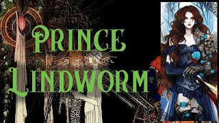 Prince Lindworm  Fairy Tale Narration [upl. by Tsirhc]