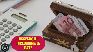 ASSEGNO DI INCLUSIONE Ecco le date di pagamento di Febbraio 2024 [upl. by Whorton684]