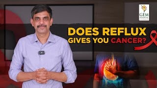 What is Reflux or GERD Does it cause Cancer [upl. by Dahc]