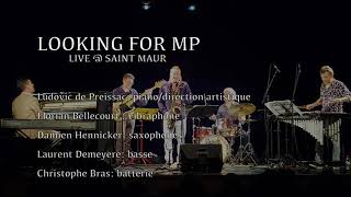 Looking for MP  Ludovic de Preissac Quintet live  Saint Maur [upl. by Yedsnil]