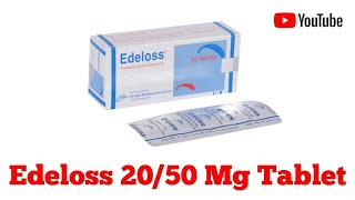 Edeloss 20\50 Mg Tablets Full Details Bangla Review [upl. by Willette541]