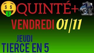 PRONOSTIC PMU QUINTE DU JOUR VENDREDI 1er NOVEMBRE 2024 [upl. by Llenrod]