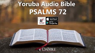 PSALMS 72– YORUBA AUDIO BIBLE – BIBELI MIMO [upl. by Aylat825]