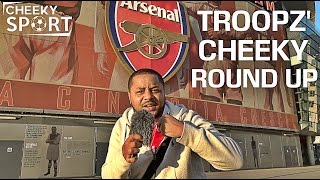 The Arsenal Troopers Premier League Round Up Show [upl. by Sabian]