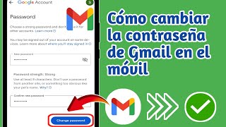 Cómo cambiar la contraseña de Gmail en el móvil Cómo cambiar la contraseña de Gmail en Android [upl. by Llig]