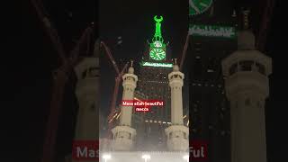 love masa allah beautiful mecca place like and subscribe new video 📹 ❤️ ✨️ 💖 [upl. by Onaled]