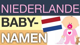 Babynamen – TOP 20 Niederlande [upl. by Neellok917]