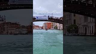 Appealing Grand Canal Accademia Grand Canal Venice travel travelvlog [upl. by Hgielac]