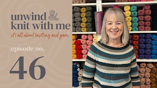 Episode 46 knitting podcast all about my knitting yarns and patterns [upl. by Adanama]