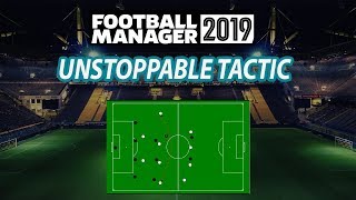 New Unbeatable FM19 Tactic  Football Manager 2019 Best Tactics [upl. by Nadeau53]