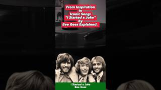 From Inspiration to Iconic Song “I Started a Jokequot by Bee Gees Explained [upl. by Ingamar]