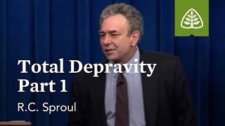 Total Depravity Part 1 What is Reformed Theology with RC Sproul [upl. by Ecinwahs]