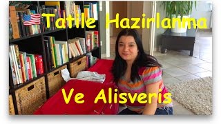 1 Tatile Hazirlanma ve Alisveris [upl. by Rettig]