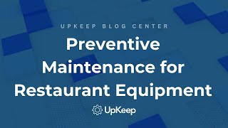 Top Preventive Maintenance Tasks for Restaurant Kitchen Equipment Keep Your Restaurant Running [upl. by Twelve]