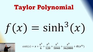 Taylor Polynomial for sinh3x [upl. by Thynne496]