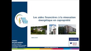 Webinaire sur les aides financières concernant la rénovation énergétique en copropriété [upl. by Srednas]