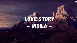 Indila  Love Story lyrics [upl. by Gaither]