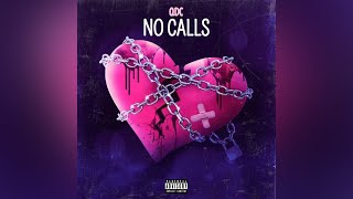 Qdc  No calls Official Audio [upl. by Cinom]