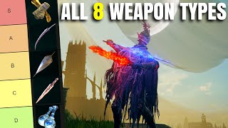 All 8 DLC Weapon Types Ranked Elden Ring Shadow of the Erdtree [upl. by Norrahs342]