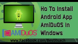 How to Install Android Lollipop AmiDuOS on Windows 78110 [upl. by Torr620]