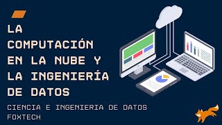 ¿Qué es la COMPUTACION en la NUBE en la INGENIERÍA DE DATOS Ingeniero de Datos [upl. by Ocin]