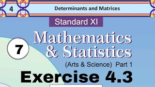 Ch4 Determinant and Matrices Exercise 43 Class 11th Maths1 Lec7 GanitachaBadshah [upl. by Rosalynd]