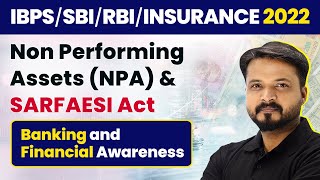 Non Performing Assets NPA amp SARFAESI Act  Banking amp Financial Awareness  RBISBIIBPSRRB [upl. by Leihcim]