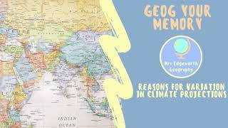 Geog your memory Reasons for variations in climate projections [upl. by Aititil]