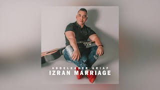 Abdelkader Ariaf  Izran Marriage Full Album [upl. by Eniamraj]