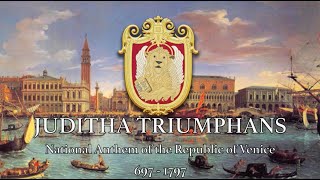 Juditha Triumphans  Unofficial Anthem of the Republic of Venice [upl. by Orth]