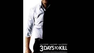 3 DAYS TO KILL  Soundtrack 2014 [upl. by Clough]