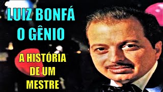 LUIZ BONFÁ A HISTÓRIA DE UM ARTISTA INCRÍVEL [upl. by Gainor]