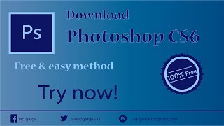 How to download Adobe Photoshop Cs6 free for pc 2017 [upl. by Nosned]