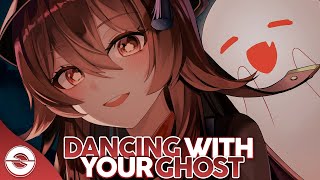 Nightcore  Dancing With Your Ghost Lyrics [upl. by Trini]