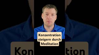 Konzentration steigern mit Achtsamkeitsmeditation [upl. by Mikiso]