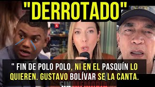 quot FIN DE POLO POLO NI EN EL PASQUÍN LO QUIEREN GUSTAVO BOLÍVAR SE LA CANTAquot [upl. by Arahc]