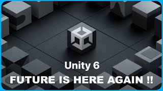 Unity 6 is Here Top New Features Explained [upl. by Ailb]