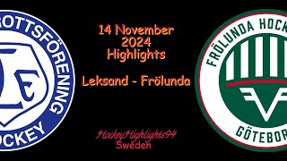 MÅLSNÅLT  LEKSAND VS FRÖLUNDA  14 NOVEMBER 2024  SHL  HIGHLIGHTS [upl. by Elacim398]