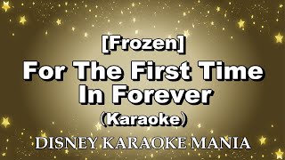 【Frozen】For the First Time in Forever Karaoke [upl. by Clere]