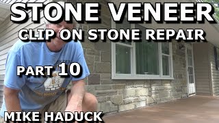 STONE VENEER INSTALLATION Part 10 Mike Haduck [upl. by Hobbs]