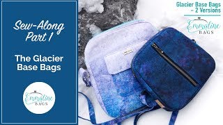 Glacier Base Bags • SewAlong Part 1 of 2 • By Emmaline Bags [upl. by Oivlis613]