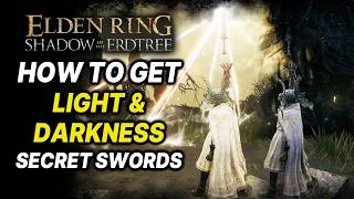 Elden Ring DLC How to Get SWORD OF LIGHT amp DARKNESS Location Guide  Secret Altars Showcase [upl. by Rosane]