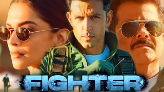 Fighter Full Movie  Hrithik Roshan  Deepika Padukone  Anil Kapoor  HD 1080p Facts and Details [upl. by Epstein195]