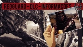 REDGUARD  NOVA DLC de SKYRIM  Suposições rumores e easter eggs [upl. by Ibbob963]